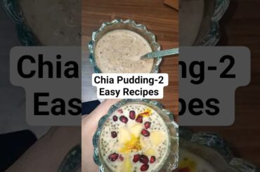 2 Perfect Low Calorie Chia Pudding Easy & Healthy recipes for Weight Loss|No Sugar No Dairy#shorts