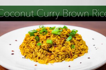 One Pan Coconut Curry Brown Rice {Quick & Healthy Dinner Recipe}