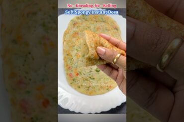 5min.Healthy soft spongy breakfast recipe | easy instant soft dosa | Easy breakfast #recipe #shorts
