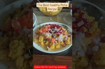 The Best healthy Poha Recipe #ytshorts #trending #poha #recipe #breakfast