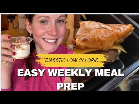 QUICK & EASY LOW CALORIE DIABETIC WEEKLY MEAL PREP #diabetes #type1diabetes QUICK & EASY LOW CALORIE DIABETIC WEEKLY MEAL PREP #diabetes #type1diabetes
