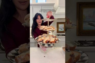 Hosting tips for last minute guests Costco appetizers ideas #partyfood #appetizers #hosting