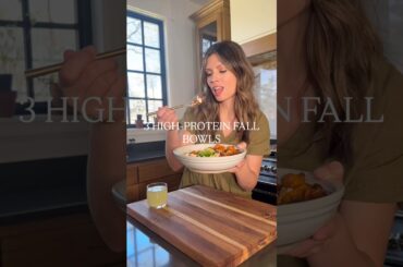 3 High-Protein Bowl Recipes #highprotein #healthydinner #fallrecipes