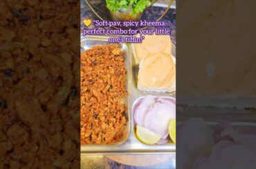 “Chicken Kheema Pav | Healthy Breakfast & Kids Lunch Box Recipe |  #shorts #youtubeshorts #lunchbox