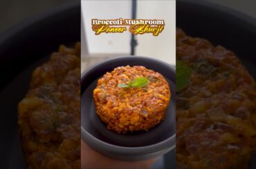 Broccoli Mushroom Paneer Bhurji | High Protein Veg Recipe | Healthy Indian Lunch & Dinner Idea