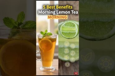 5 Best benefits morning lemon tea #tea #trending #healthy #viral #easyrecipe #trending