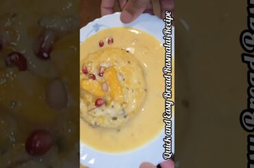 Instant Mango Rasmalai Recipe/Easy Bread Rasmalai In 5 minutes Recipe/Sweet #ytshorts #youtubeshorts