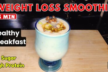 High Protein Smoothie | Weight Loss Drink By Fusion Delights | Healthy Breakfast Ideas