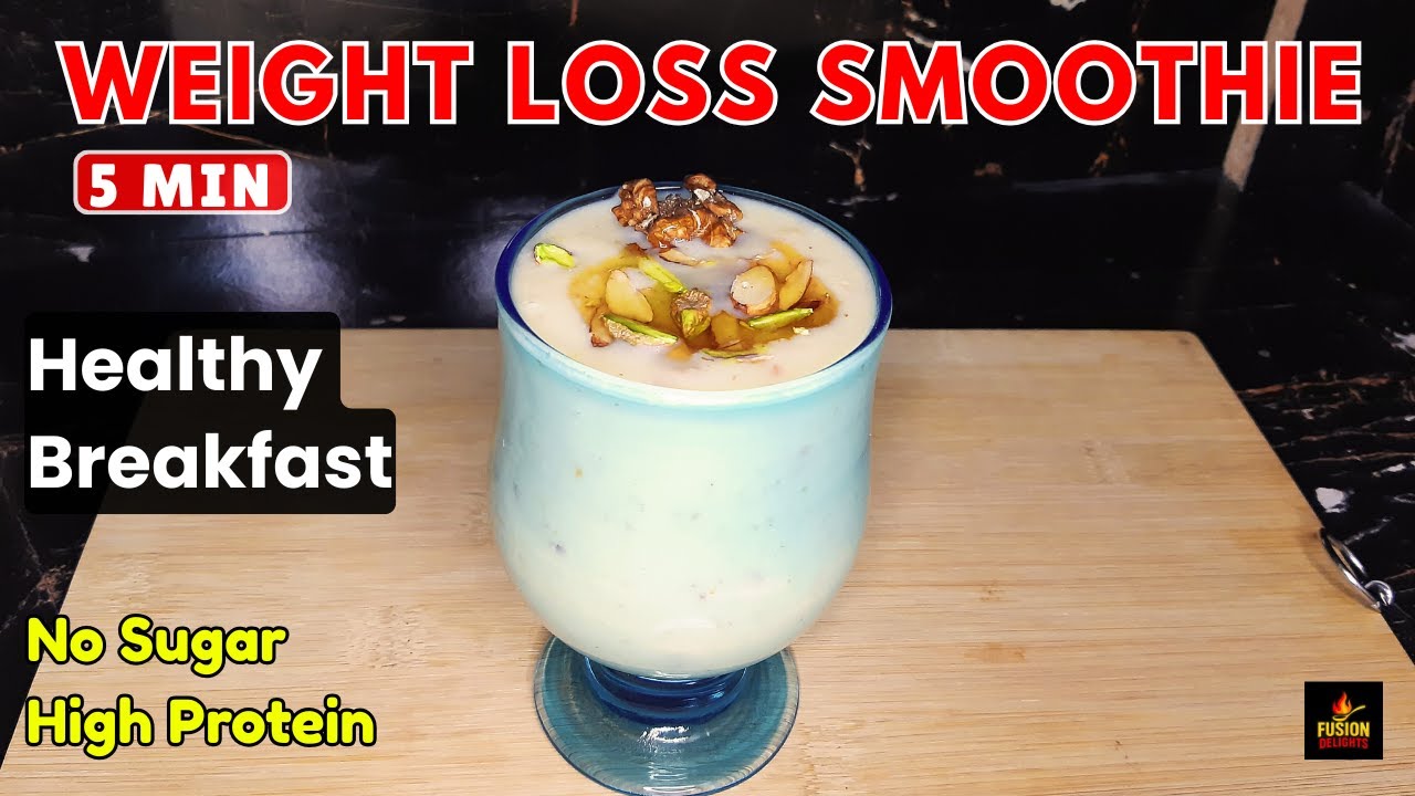 High Protein Smoothie | Weight Loss Drink By Fusion Delights | Healthy Breakfast Ideas High Protein Smoothie | Weight Loss Drink By Fusion Delights | Healthy Breakfast Ideas
