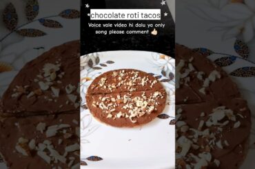 chocolate roti tacos#shorts#roti#leftoverroti#healthy#cake#uniquefoodbyhims#ytshorts#youtubeshorts