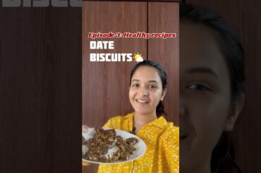 Episode 3: Healthy Snack Recipe - Sugar-free sweet- Dates Biscuits/ Barfi #shorts #youtubeshorts