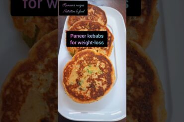 Paneer Kebabs For Weight-loss/#short #highprotein #transformation #veg