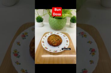 Instant bun dosa #breakfast #snacks #lunch #food #youtubeshorts #testy #easyrecipe #healthy