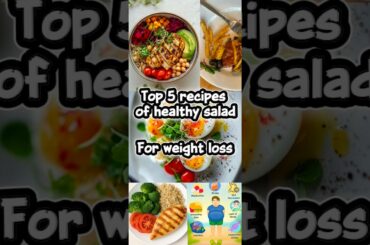 Top 5 healthy salad recipes to use in weight loss journey. #weightlosss #healthyhacks #healthyfood #