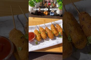 Soya kebab recipe #shorts #recipe #soya #kebab #snacks #trending #viral #shortvideo #shortsfeed