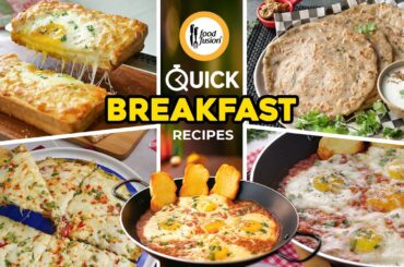 Quick Breakfast Recipes by Food Fusion
