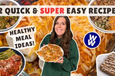 12 Simple & Healthy Recipes for Weight Loss | WeightWatchers Points & Calories | Quick Meal Ideas