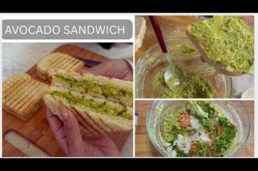 Yummiest Avocado Sandwich | Healthy Sandwich Recipe | Avocado sandwich