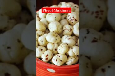 Phool Makhana Benefits |Healthy Snack for Weight Loss#Fox Nuts Recipe#Lotus Seeds Health Tips#shorts