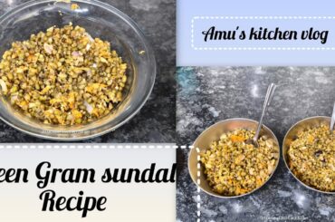 Green Gram sundal recipe / Healthy snacks recipe @Amuvivek #sundal