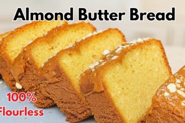 100% Flourless Almond Butter Bread | Healthy, Gluten-Free & Weight Loss Friendly
