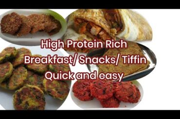 Quick and easy High Protein Breakfast/ Snacks/ Tiffin recipes for kids