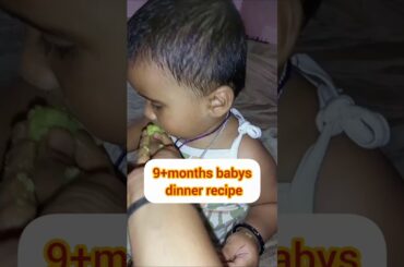 Healthy dinner recipe for 9+months babys#babyfood #dinner #foodbaby