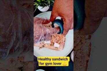 healthy sandwich for gym lover #gymdiet #weightloss