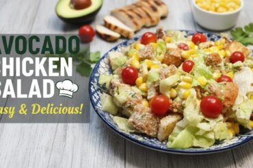 Chicken Fajita Salad Recipe | Healthy Avocado Chicken Recipe | Chicken Salad