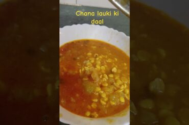 Lauki Chane ki dal healthy weightloss recipe #weightloss #recipe #shortvideo #shorts #healthy #viral