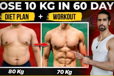 Lose 10kg Belly Fat In 60 Days | Weight Loss Diet & Workout Plan