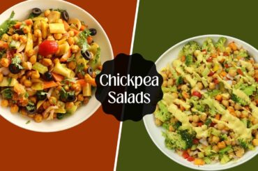 2 Easy Chickpea Salad Recipes  | High Protein Salad for Weight Loss | Healthy Lunch & Dinner Ideas