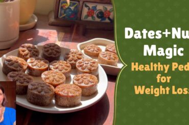 Weight Loss Healthy Sweet Recipe | Sugar-Free Dates Nuts Peda/  Ladoo Recipe