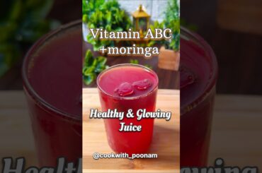 Healthy Juice Skin Hair&Nails juice | Vitamin ABC Moringa juice | #recipe  #shorts #food #shortfeed