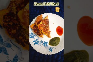 Besan Dahi Toast | Instant Breakfast | Breakfast Recipe #recipe #cooking #food #shorts #ashortaday