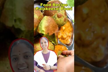 Palakeerai poori a healthy breakfast recipe #food #recipe #cooking