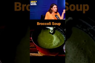 Malaika Arora's favourite soup #food #souprecipe #broccoli #abhisfoodmagic