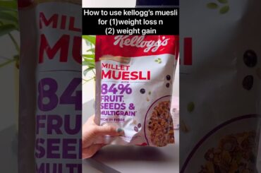 Kellogg’s muesli #weightloss #diet #trending #short #viralvideo #cooking #healthyrecipes #music