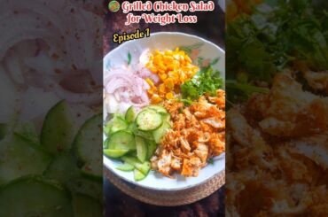 Grilled Chicken Salad for Weight Loss | High Protein Easy Salad Recipe | Healthy Meal Idea#shorts