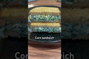 Corn Sandwich||Lunch box idea