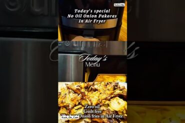 airfryerrecipes #airfryeronionpakoras #kanda #healthy #zerooilsnacks #diet #health #lowcalorie