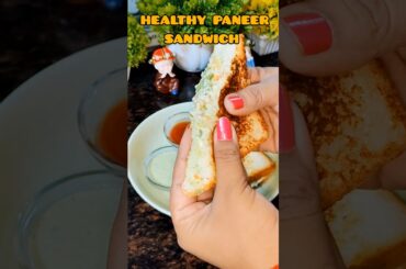 Healthy paneer sandwich recipe | #shorts | #healthy | #sandwich | #recipe | #cooking | #viralrecipe