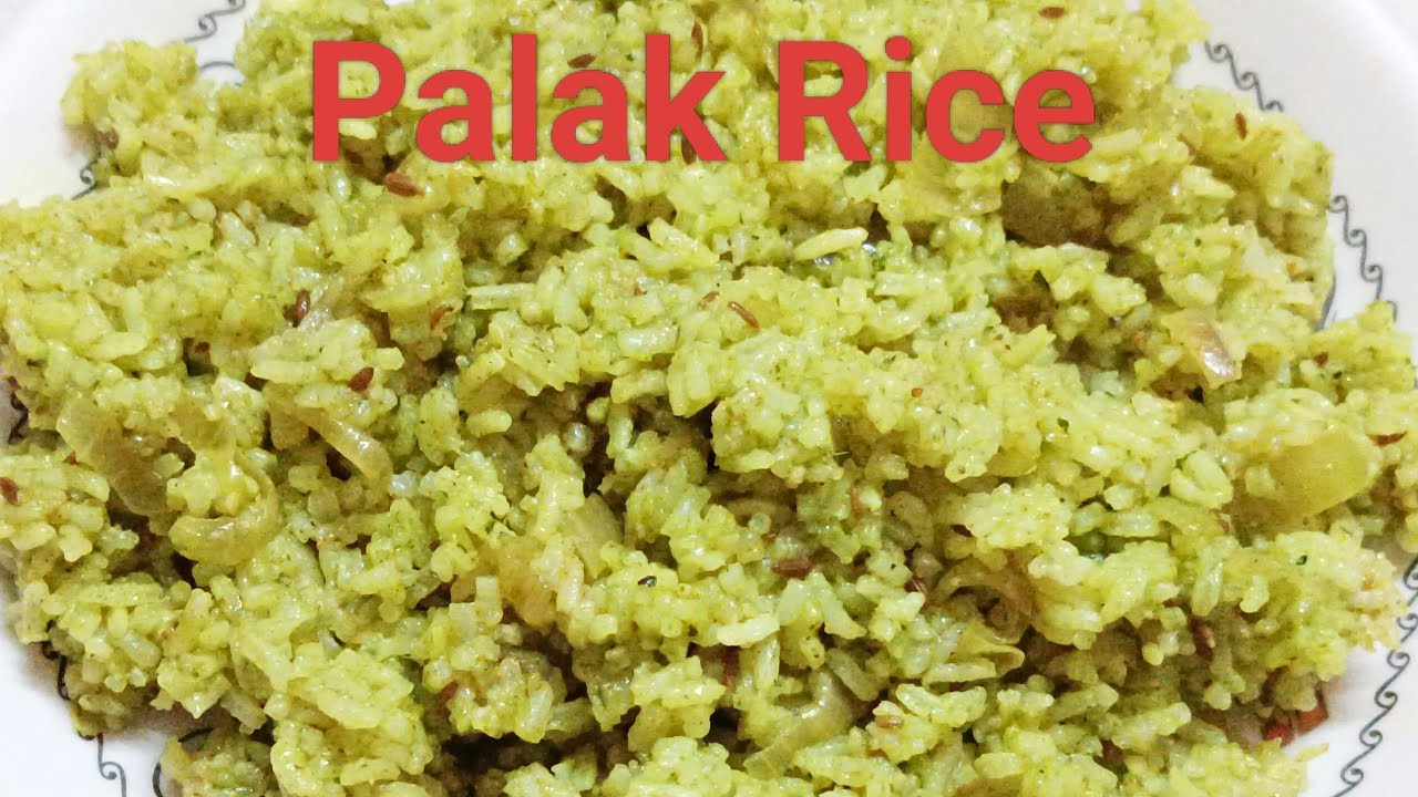 Palak Rice | Spinach Rice Recipe | Healthy Lunch Ideas | Rice Recipes Palak Rice | Spinach Rice Recipe | Healthy Lunch Ideas | Rice Recipes