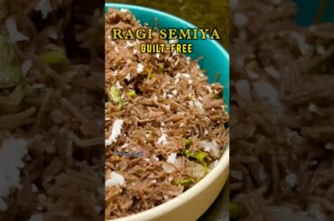 Healthy Ragi Semiya | Quick & Tasty Breakfast Idea | Weight Loss Recipe | breakfast in 5 mins #ragi