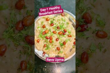 Ep 1/7 Vagetable Rava Upma Recipe | Tasty & Healthy Breakfast | Suji Namkeen Halwa #shortsvideo