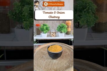 Tomato & Onion Chutney #recipe #recipes #food #cooking #shorts #viral #trending #idea #chutney #easy