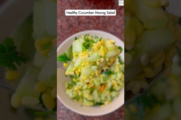 Super healthy protein salad | Cucumber Moong Salad Kosambari #salad #shorts