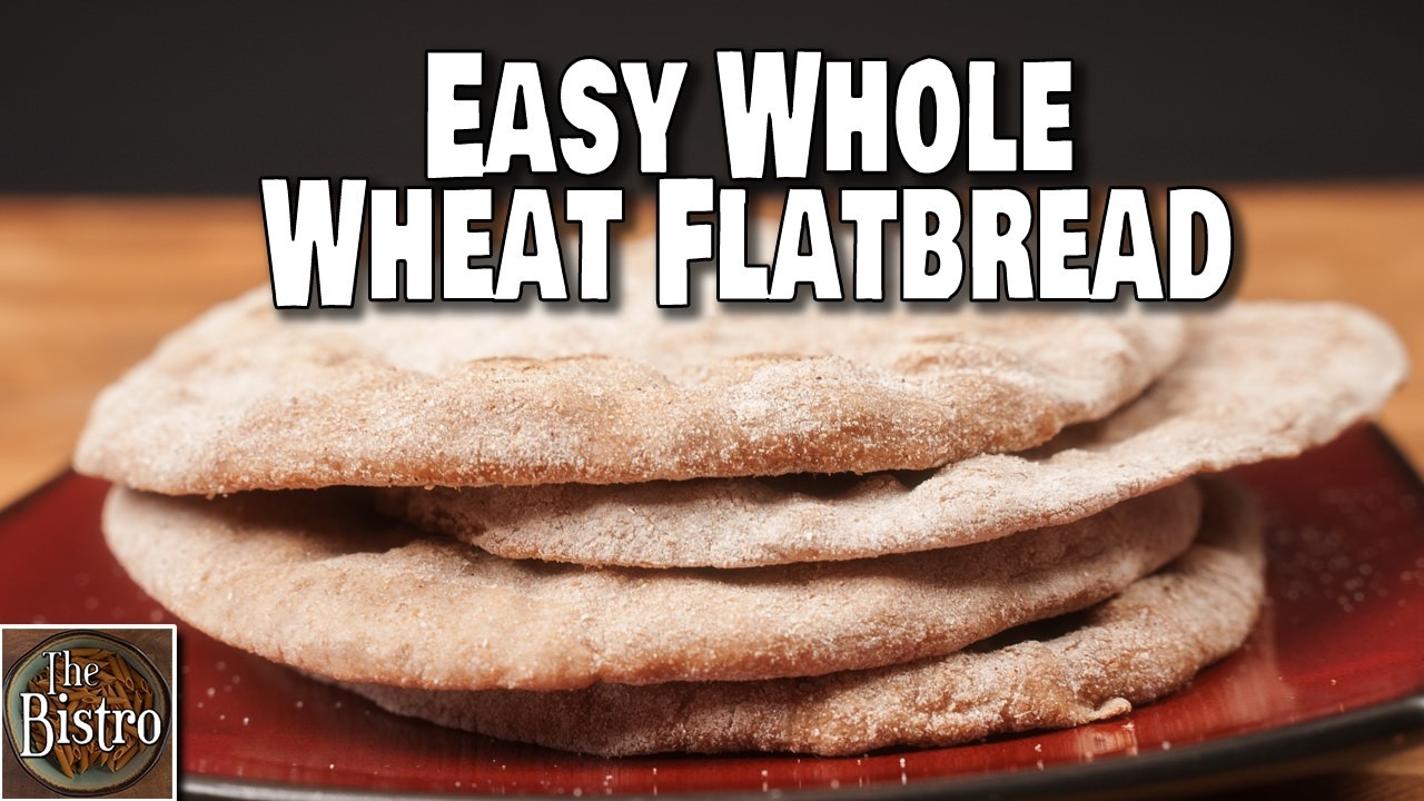 Easy Whole Wheat Flatbread Recipe Easy Whole Wheat Flatbread Recipe
