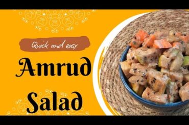 Amrood Salad Recipe | Healthy Guava Salad Banane Ka Asaan Tarika | Weight Loss Special