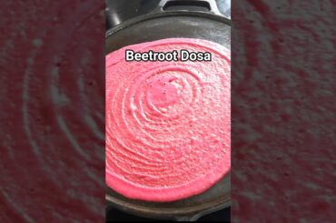 Healthy Beetroot Dosa #shorts #youtubeshorts #healthybreakfast #recipe #viral #weightloss #beetroot